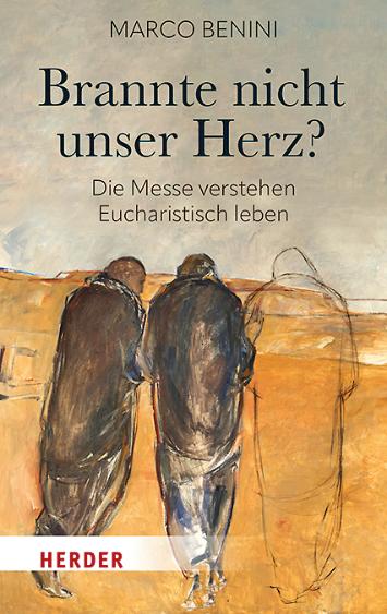 Prof. Dr. Marco Benini: „Brannte nicht unser Herz? Die Messe verstehen – Eucharistisch leben“, Herder Verlag, 144 Seiten, 18 Euro, ISBN 978-3-451-41043-7.